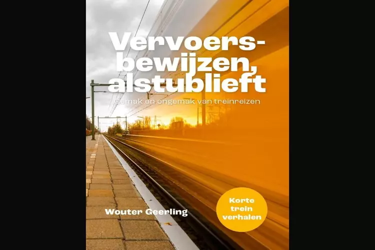 In gesprek met Wouter Geerling, auteur van "Vervoersbewijzen, altublieft"